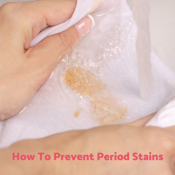 How to Prevent Period Stains